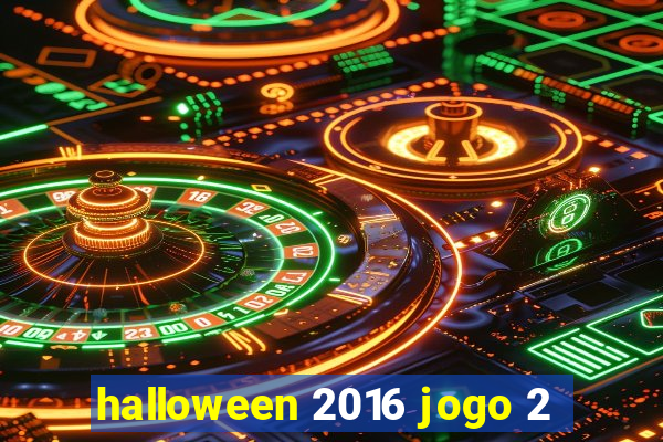 halloween 2016 jogo 2